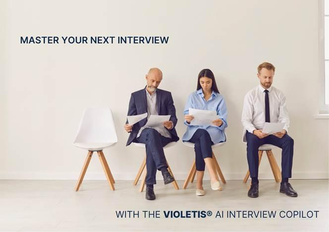 Master Your Next Interview with the VIOLETIS® AI Interview Copilot